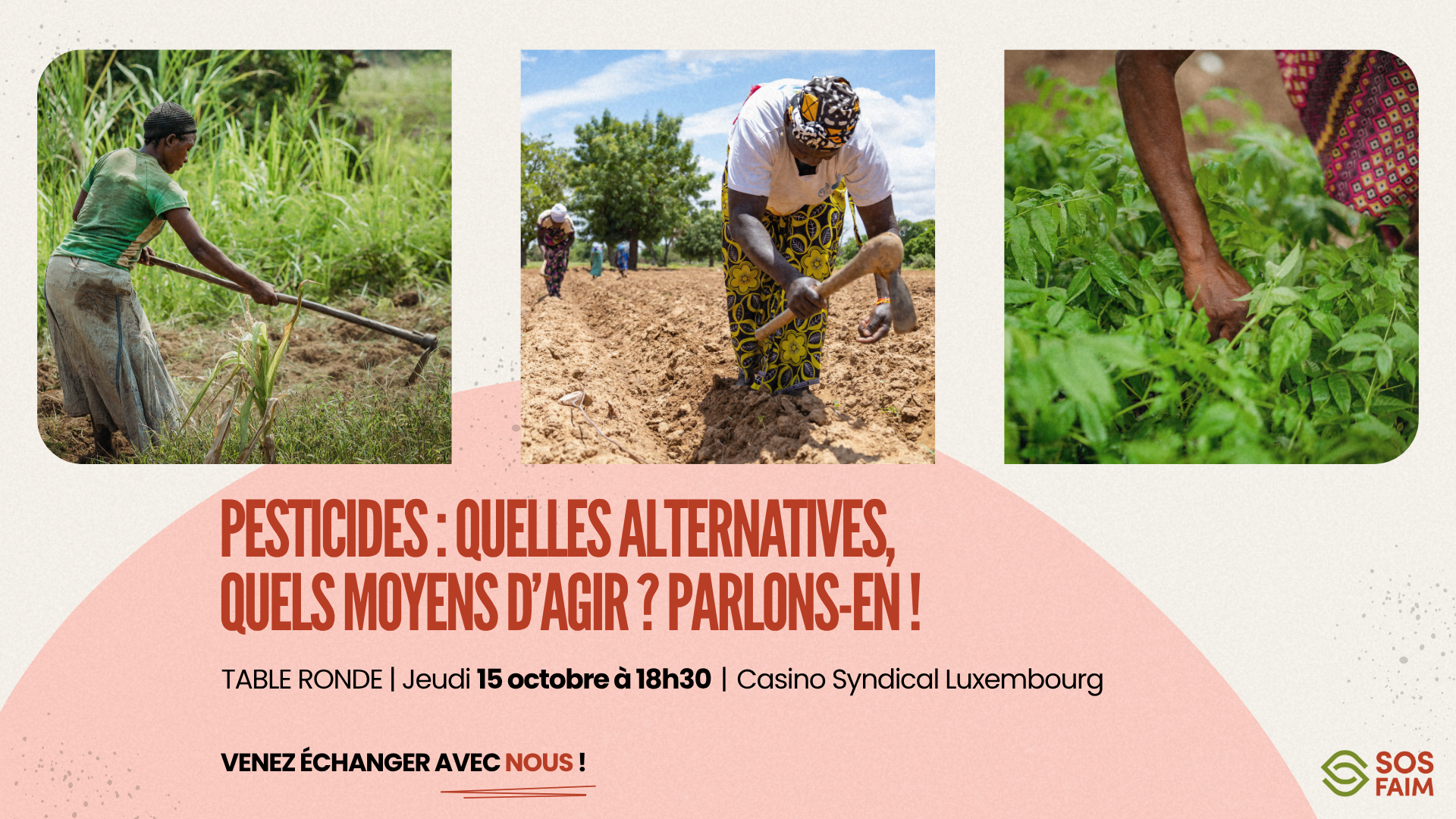 Femmes travaillant la terre et annonce de la table ronde sur les pesticides, le 15 octobre à 18h30 au Casino Syndical à Luxembourg.